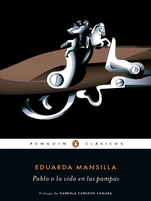 Title details for Pablo o la vida en las pampas by Eduarda Mansilla - Available